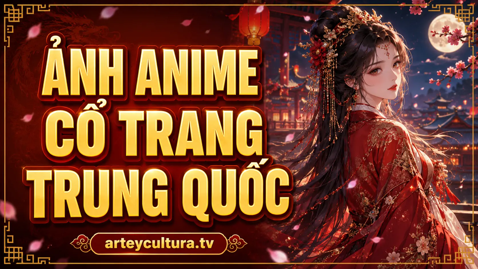 110 Ảnh Anime Cổ Trang Trung Quốc với hán phục bay bổng và ánh sáng huyền ảo đậm chất tiên hiệp
