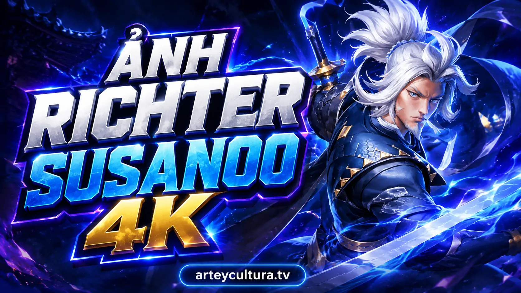 37 Hình Ảnh Richter Susanoo 4k với thần thái kiếm sĩ sấm sét cực cuốn cho fan Liên Quân