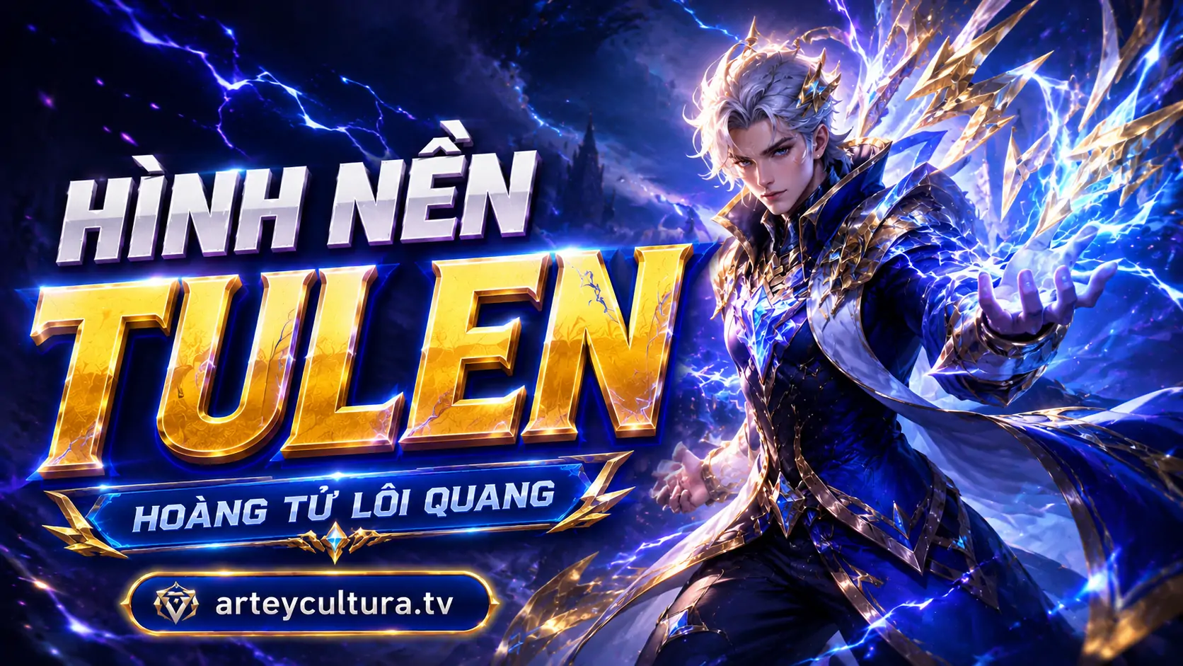 Top 65 Hình Nền Tulen Hoàng Tử Lôi Quang 4K cực cuốn với thần thái pháp sư sấm sét đầy áp lực