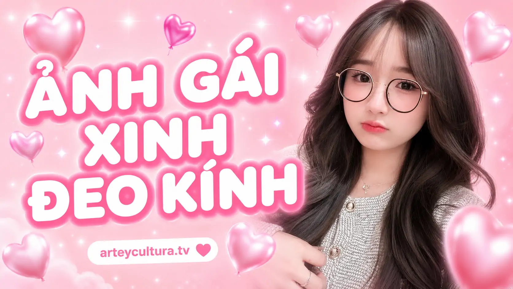 99 Ảnh Gái Xinh Đeo Kính Cute với nét ngơ ngác đáng yêu và phong cách vintage nhẹ nhàng
